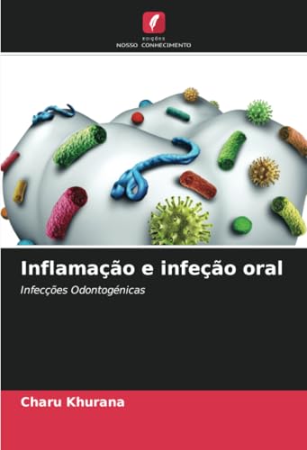 Inflamação e infeção oral: Infecções Odontogénicas