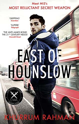 East of Hounslow: A funny and gripping spy thriller with a hilarious new hero (Jay Qasim)