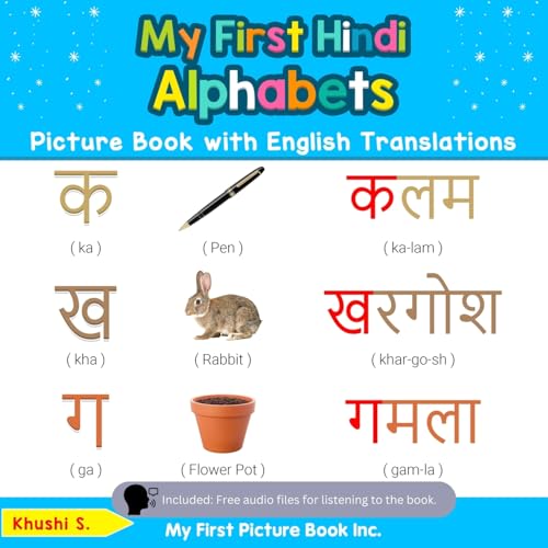 My First Hindi Alphabets Picture Book with English Translations: Bilingual Early Learning & Easy Teaching Hindi Books for Kids (Teach & Learn Basic Hindi words for Children, Band 1) von My First Picture Book Inc