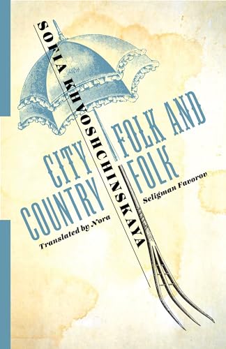 City Folk and Country Folk (Russian Library)