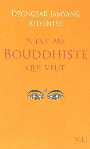 N'est pas bouddhiste qui veut