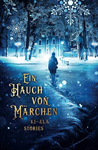 Ein Hauch von Märchen von CreateSpace Independent Publishing Platform