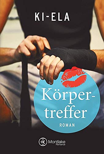 Körpertreffer von Montlake Romance