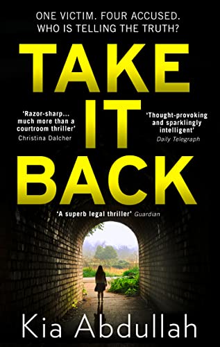 Take It Back: the thrilling, explosive and shocking debut legal crime thriller that has everyone gripped