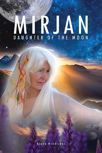 Mirjan: Daughter of the Moon von Notion Press