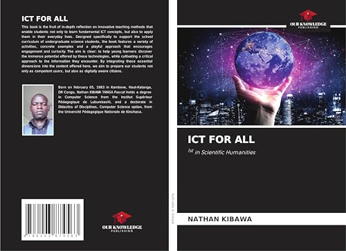 ICT FOR ALL: 1st in Scientific Humanities von Our Knowledge Publishing