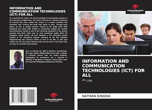 INFORMATION AND COMMUNICATION TECHNOLOGIES (ICT) FOR ALL: 8th CTEB von Our Knowledge Publishing