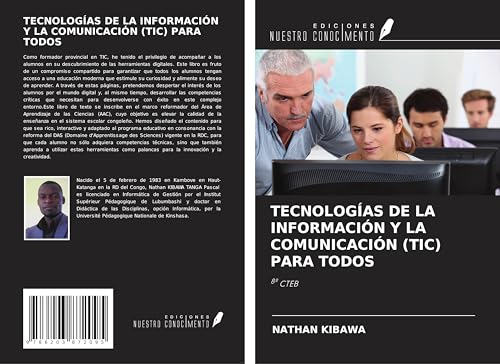 TECNOLOGÍAS DE LA INFORMACIÓN Y LA COMUNICACIÓN (TIC) PARA TODOS: 8º CTEB von Ediciones Nuestro Conocimiento