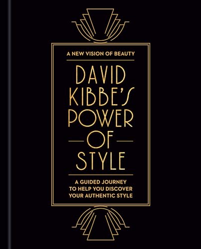 David Kibbe's Power of Style: A Guided Journey to Help You Discover Your Authentic Style von Rodale