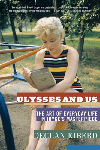 Ulysses and Us: The Art of Everyday Life in Joyce's Masterpiece von W. W. Norton & Company