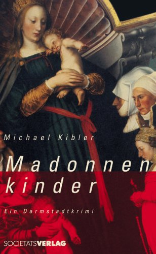 Madonnenkinder Madonnenkinder
