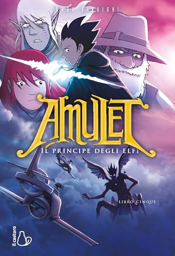 Il principe degli elfi. Amulet (Vol. 5) (Graphic novel) von Il Castoro