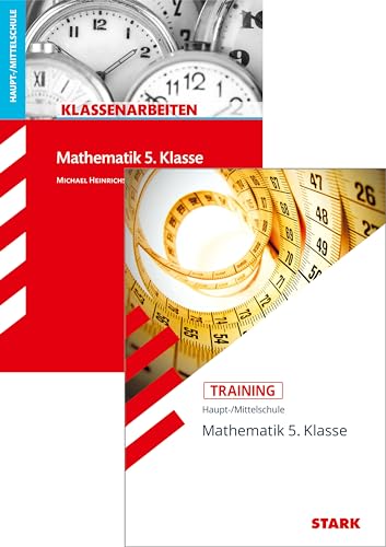 STARK Mathematik 5. Klasse Haupt-/Mittelschule - Klassenarbeiten + Training von Stark Verlag GmbH
