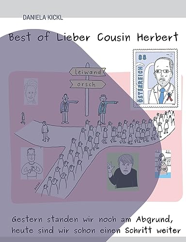 Best of Lieber Cousin Herbert: Gestern standen wir noch am Abgrund, heute sind wir schon einen Schritt weiter