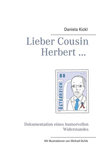 Lieber Cousin Herbert ...: Dokumentation eines humorvollen Widerstandes