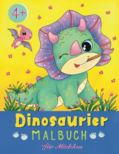 Dinosaurier Malbuch ab 4 Jahre: Mehr Als 30 Ausmalseiten Mit Dinosauriern Und Freunden Zum Ausmalen Für Kinder (Ezzily Malbuch für Mädchen, Band 5) von Independently published