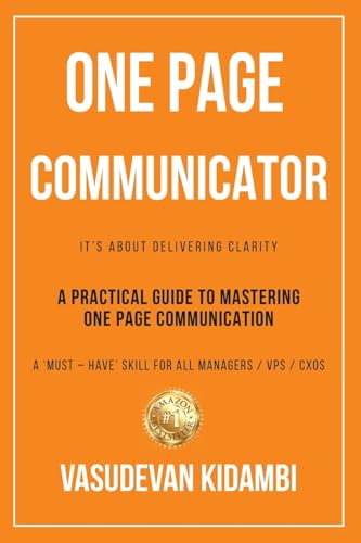 One Page Communicator: A Practical Guide to Mastering One Page Communication von Wings Publication International