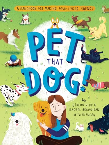 Pet That Dog!: A Handbook for Making Four-Legged Friends von Quirk Books
