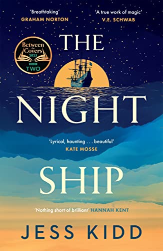 The Night Ship: Jess Kidd von Canongate Books Ltd.