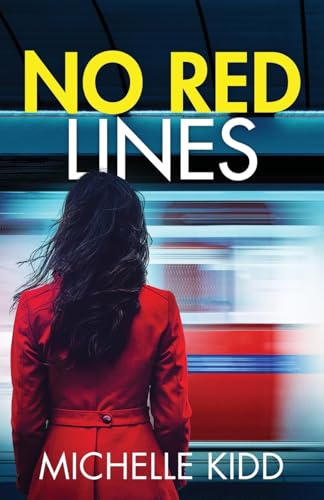 No Red Lines: an absolutely gripping crime thriller with a massive twist (Di Jack Macintosh Mysteries, Band 7) von Joffe Books
