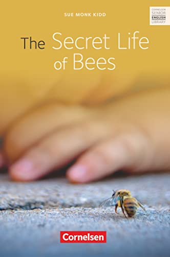 Cornelsen Senior English Library - Literatur - Ab 10. Schuljahr / B1: The Secret Life of Bees - Textband mit Annotationen und Zusatztexten Cornelsen Senior English Library - Literatur - Ab 10. Schuljahr / B1: The Secret Life of Bees - Textband mit Annotationen und Zusatztexten