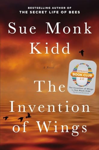 The Invention of Wings: A Novel The Invention of Wings: A Novel