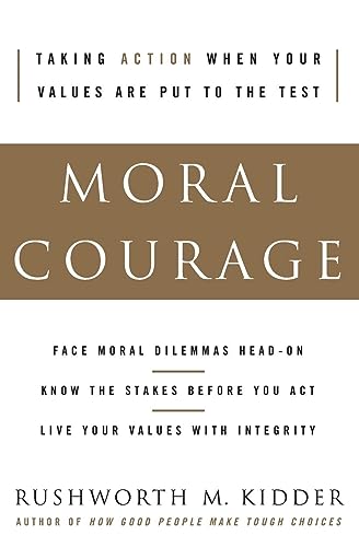 Moral Courage von William Morrow & Company