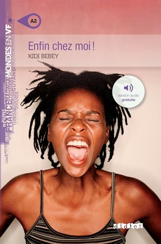 Enfin chez moi! (A2): roman (Mondes en VF) von Didier