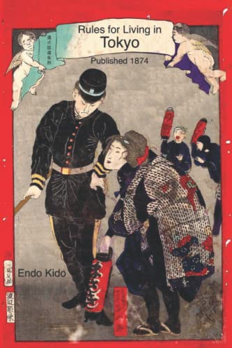 Rules for Living in Tokyo (Rules for Living in Japan 1868-1885)