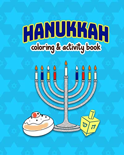 Hanukkah!: Coloring and Activity Book for kids, large 8x10 inches format, one sided pages, soft cover