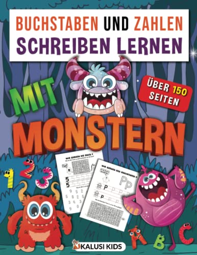 Buchstaben und Zahlen schreiben lernen mit Monstern: Buchstaben und Zahlen Übungsheft für die Vorschule ab 5 Jahren
