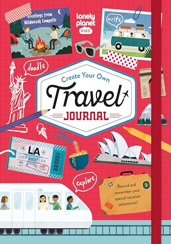 Lonely Planet Kids Create Your Own Travel Journal von Lonely Planet Publications