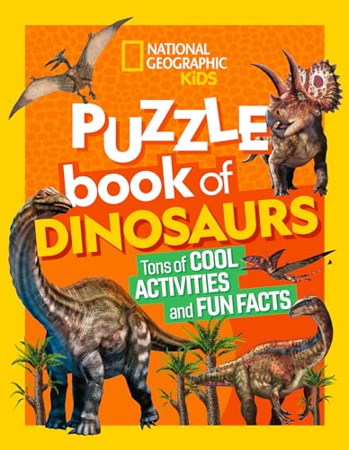National Geographic Kids Puzzle Book of Dinosaurs: Tons of Cool Activities and Fun Facts National Geographic Kids Puzzle Book of Dinosaurs: Tons of Cool Activities and Fun Facts von National Geographic Kids
