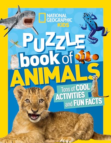 National Geographic Kids Puzzle Book: Animals: Tons of Cool Activities and Fun Facts (NGK Puzzle Books) von National Geographic Kids