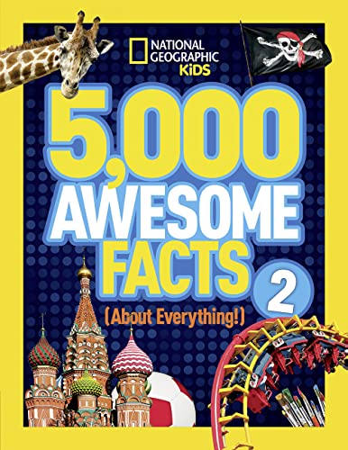 5,000 Awesome Facts (About Everything!) 2