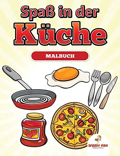 Spaß in der Küche Malbuch: Jumbo-Malbuch für Kinder (German Edition)