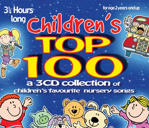Children's Top 100: Children's Favourite Nursery Songs von BOHJTE