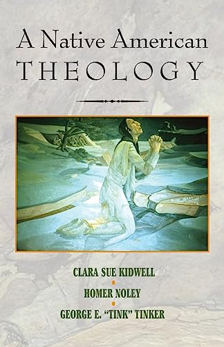 A Native American Theology A Native American Theology von Orbis Books