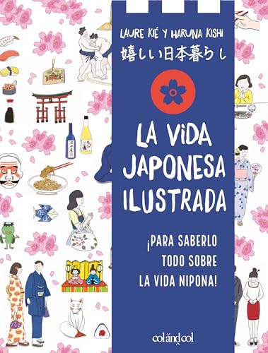 La vida japonesa ilustrada (Cook&Play) von Col&Col Ediciones