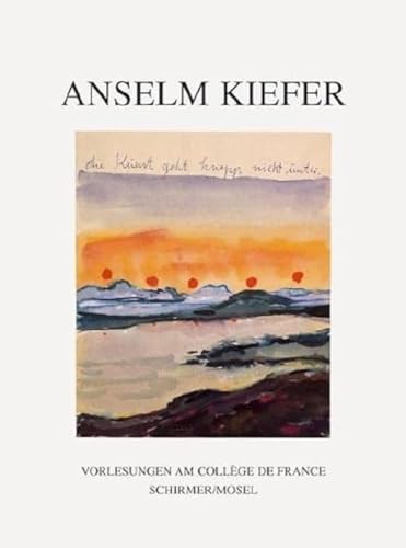 Die Kunst geht knapp nicht unter: Vorlesungen am Collège de France (Edition Heiner Bastian) von Schirmer /Mosel Verlag Gm
