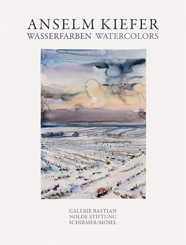 Wasserfarben Watercolors: Katalogbuch Nolde Museum Seebüll und Galerie Bastian von Schirmer Mosel