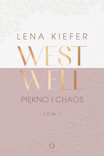 Westwell Piękno i chaos von Otwarte