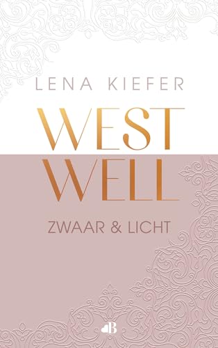 Westwell: zwaar en licht: Westwell 1 von Love Books