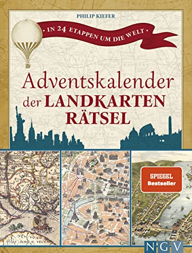 Adventskalender der Landkartenrätsel. In 24 Etappen um die Welt: Logikrätsel mit 24 versiegelten Landkarten | Rätselspaß mit nostalgischen Karten für Erwachsene