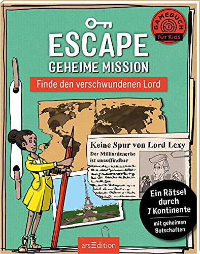 Escape Geheime Mission – Finde den verschwundenen Lord: Ein Rätsel durch 7 Kontinente mit geheimen Botschaften | Rätselspaß mit Sachinfos und Spezialeffekt Escape Geheime Mission – Finde den verschwundenen Lord: Ein Rätsel durch 7 Kontinente mit geheimen Botschaften | Rätselspaß mit Sachinfos und Spezialeffekt