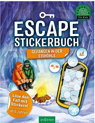 Escape-Stickerbuch – Gefangen in der Eishöhle: Löse den Fall mit Stickern! | Ein Escape-Heft mit Stickern für Kinder ab 8 Jahren von arsEdition