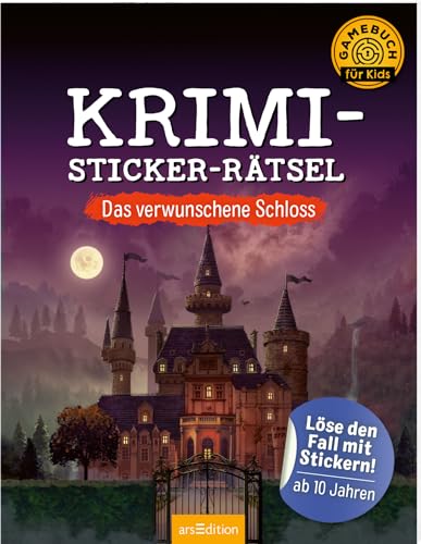 Krimi-Sticker-Rätsel – Das verwunschene Schloss: Löse den Fall mit Stickern! | Ein Escape-Heft mit Stickern für Kinder ab 10 Jahren