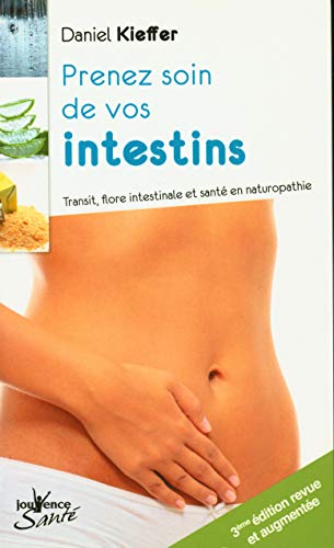 Prenez soin de vos intestins: Transit, flore intestinale et santé en naturopathie von JOUVENCE