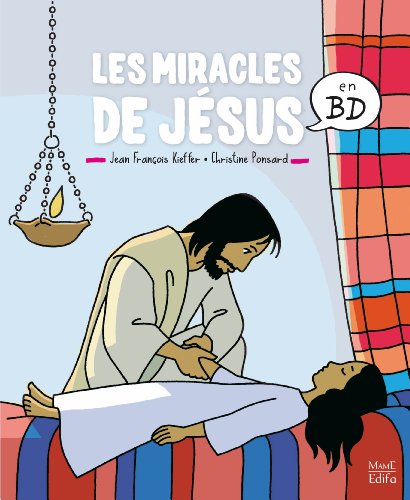 Les miracles de Jésus en BD von MAME