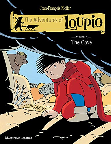 The Adventures of Loupio 5: The Cave: Volume 5